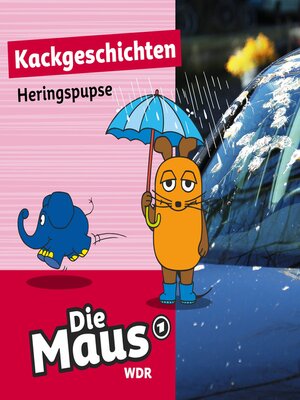 cover image of Die Maus, Kackgeschichten, Folge 25